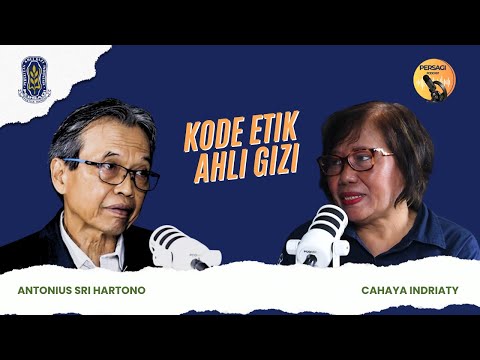 Kode Etik Ahli Gizi | PERSAGI Kabupaten Jembrana PODCAST Eps. 14